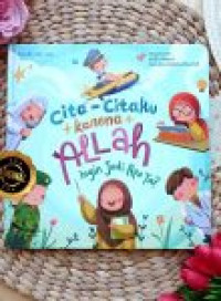 Cita-Citaku Ingin Karena Allah! Ingin Jadi Apa yah?