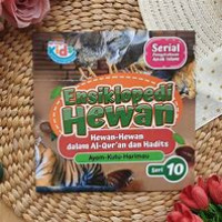 Ensiklopedi Hewan ' Hewan hewan Dalam Al-Qur'an dan Hadist' (Ayam, Kutu dan Harimau)