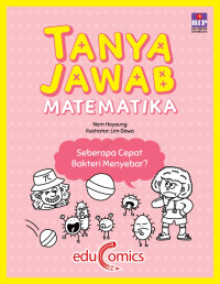 Image of Tanya Jawab Matematika: Seberapa Cepat Bakteri Menyebar?